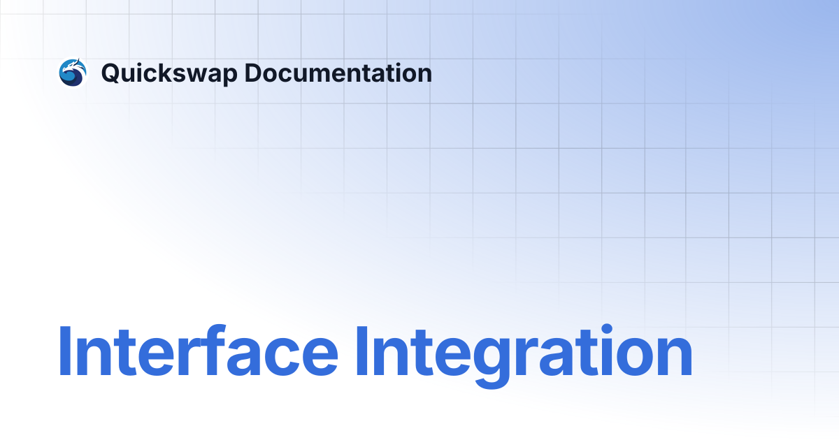 Interface Integration | Quickswap Documentation